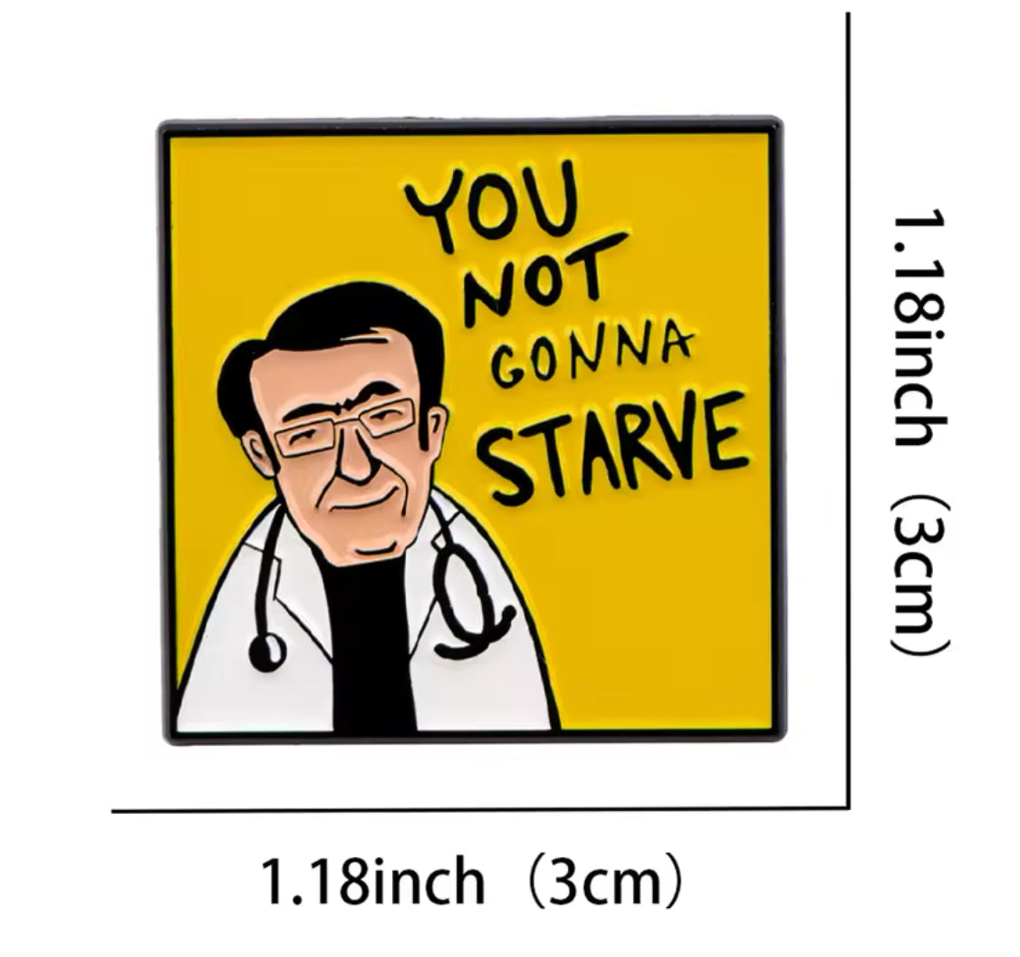 Dr.Now From My 600lb Life Enamel Pin